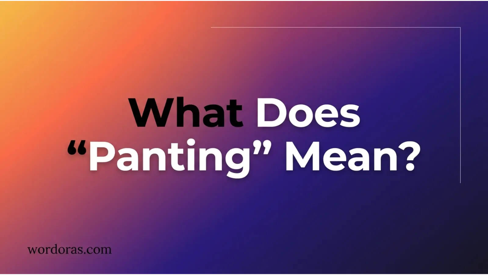 What Does Panting Mean